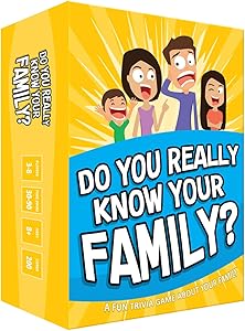 Do You Really Know Your Family? A Fun Family Game Filled with Conversation Starters and Ch